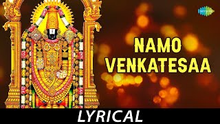 Namo Venkatesaa - Telugu Devotional Lyrical | Lord Balaji | Ghantasala | R.Bhadriraju