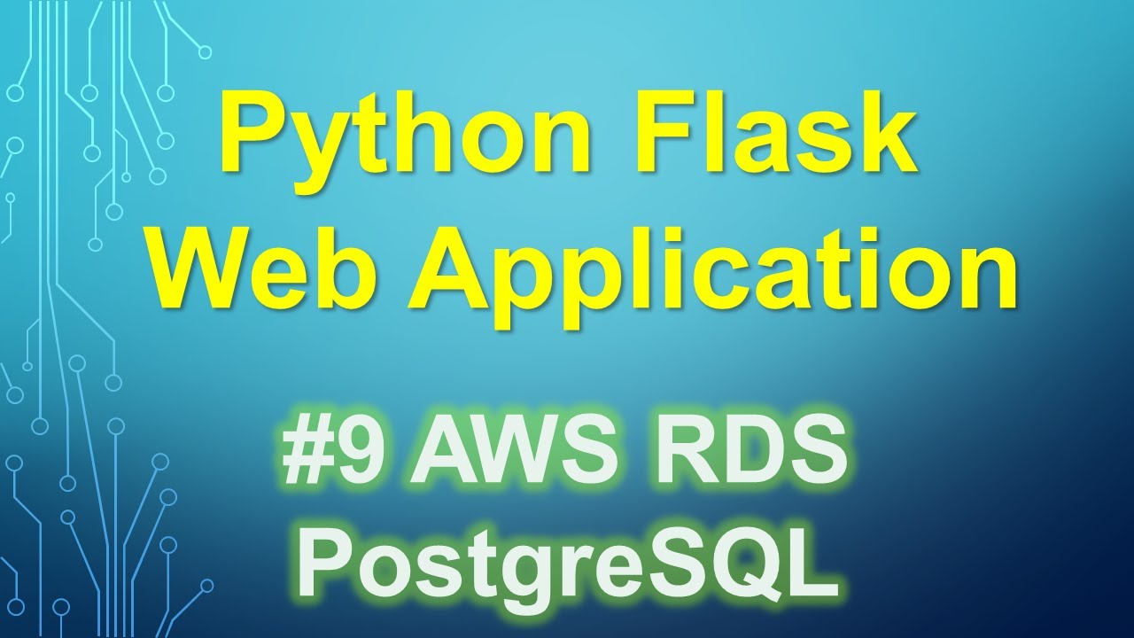 Python Flask Tutorial 9 Aws Rds Postgresql Youtube