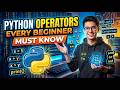 The Python Operators Every Beginner Must Know