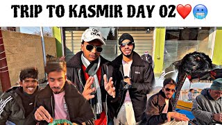 TRIP TO KASHMIR DAY02 ❤️🥶 || TEAM @Fukr3y || \