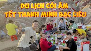 Du lịch cỏi âm  Tết Thanh Minh Bạc Liêu: Biệt Thự Người Âm Hoành Tráng, Ăn Tiệc Tại Mộ siêu vui