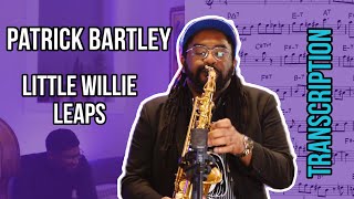 Patrick Bartley’s KILLIN’ solo over “Little Willie Leaps” | Solo Transcription (Eb)