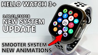 Hello Watch 3 Plus New System Update! NEW ANIMATIONS! Best Sport SmartWatch with Local Music!