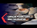 Camilan Pisang Gapit Khas Balikpapan