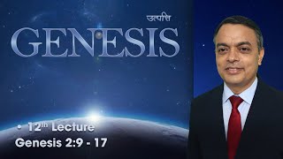 Lecture 12. Book of Genesis with Pastor Udayaraj Paudel