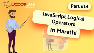 JavaScript Logical Operators in Marathi | DcodeBits