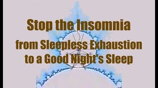 Stop the Insomnia | What Causes Sleeplessness and What to Do If You Can't Sleep