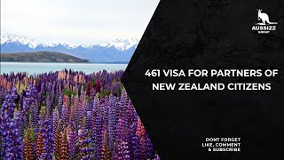 461 visa for partners of New Zealand Citizens