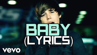 Justin Bieber - Baby (Lyrics Video) ft. Ludacris - Remastered