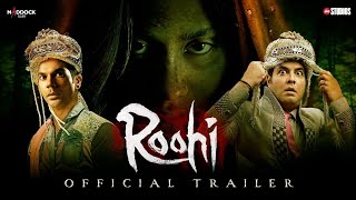 Roohi-Official Trailer |Rajkummar Janhvi Varun | Dinesh Vijan |Mrighdeep Lamba|Hardik Mehta