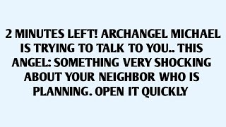 🧾3 HOURS LEFT! ARCHANGEL MICHAEL IS TRYING TO TALK TO YOU.. THIS ANGEL: SOMETHING VERY SHOCKING AB..