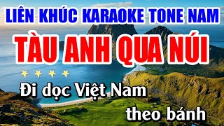 Karaoke Liên Khúc Nhạc Đỏ TÀU ANH QUA NÚI Tone Nam Dễ Hát Nhất | Toàn Bài Hay Tuyển Chọn