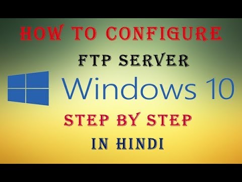 How To Create Ftp Server In Windows 10 || Setting Up Ftp Server Using ...