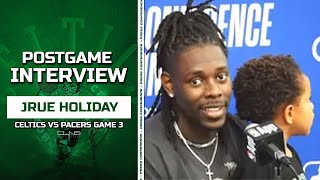 Jrue Holiday on GAME WINNING Steal | Celtics vs Pacers Game 3 Postgame