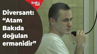 Ermənistanda döyüşən diversantın məhkəmədə etirafları - Baku TV