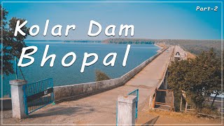 Kolar Dam Bhopal || Part- 2 || November 2020 || Cinematic Video || Kartikey Sablok