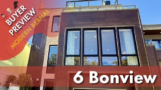 Buyer Preview: 6 Bonview, San Francisco, Bernal Heights Modern View Home - 4K