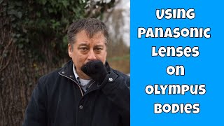 Using the Panasonic 25mm f/1.7 vs Olympus 25mm f/1.8 ep.120