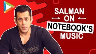 "Vishal Mishra has an INCREDIBLE sense of composition": Salman Khan | Notebook | Zaheer | Pranutan
