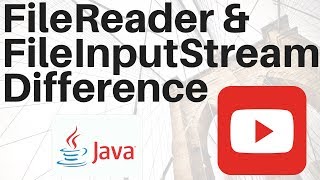 Core Java Interview What is the difference between Filereader and FileInputStream