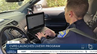 Chula Vista Police Department launches Live911 program