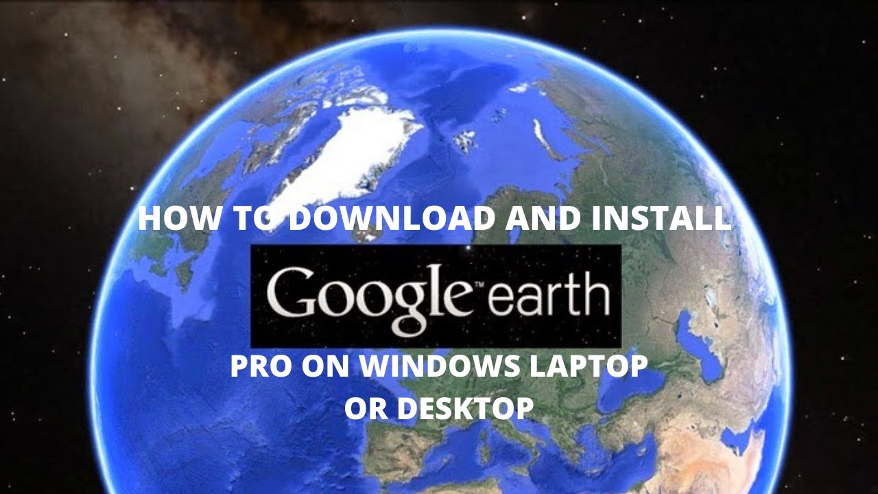 Google Earth Pro Windows Coopdads