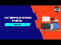 Java 17 Features | Pattern Matching For Switch |  Pattern Matching In Java 17