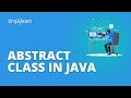 Abstract Class In Java | Java Abstract Class Tutorial | Java Tutorial For Beginners | Simplilearn