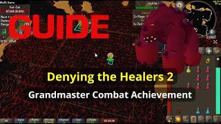 Denying the Healers 2 Guide - Grandmaster Combat Achievement - OSRS