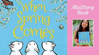 When Spring Comes by Kevin Henkes : A Spring Interactive Read Aloud Book for Kids