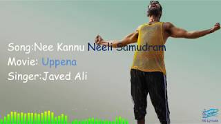 Nee Kannu Neeli Samudram Lyrics ||Uppena Songs || Panja Vaishnav Tej || DSP