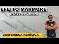 EFEITO MÁRMORE com  MASSA  ACRÍLICA branco CARRARA você vai gastar pouquíssimo💰#obra #casa #pintura