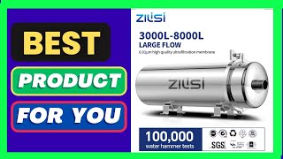 ZILISI High Flow Water Filter