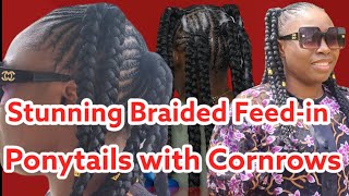 Level Up Your Style: 4 Game-Changing Feed-in Ponytails with Cornrows