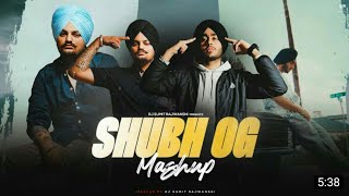 Shubh OG Mash-up ft Sidhu moose wala (official video) Punjabi trending songs 2023