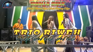 MAHESA MUSIC pok ame ame (Cover) TRIO RIWEH