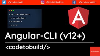 A Complete Guide to Angular CLI | Angular v12+