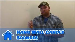 All About Walls : How to Hang Wall Candle Sconces