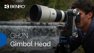 Benro GH2N Gimbal Head | More Stability in a Lighter Package