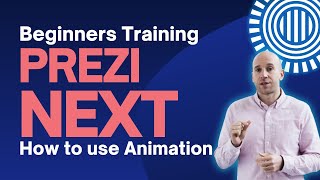 Prezi Next for beginners: Animation
