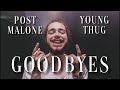 Post Malone - Goodbyes (Lyrics) ft. Young Thug