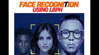Face recognition using LBPH