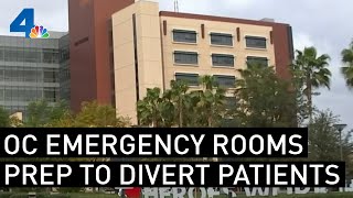 Orange County Emergency Rooms Prepare to Divert Patients | NBCLA