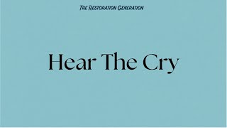 Hear The Cry| Brian S.| 10 am