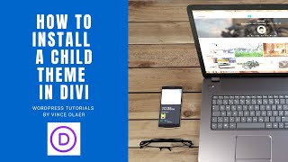How to Install a Child Theme in Divi / in Wordpress