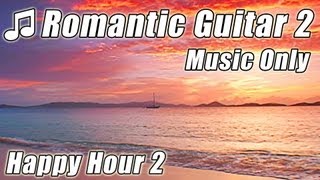 Romantic SPANISH GUITAR Instrumental Music Slow Relax Latin Jazz Classical Acoustic Love Songs