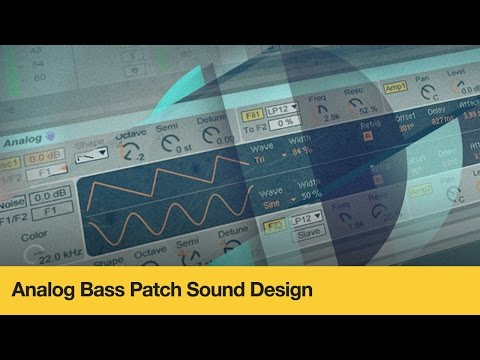 Tips for Designing Bass with Ableton's Analog Synth Tips for Designing Bass with Ableton's Analog Synth