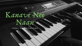 Kanave Nee Naan keyboard cover l kannum kannum kollayadithal