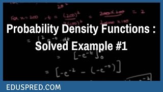 Probability Density Functions : Solved Example #1