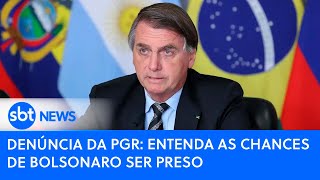 Denúncia da PGR: Entenda as chances de Bolsonaro ser preso | SBT News